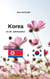 Korea im 20. Jahrundert - Südkorea und Nordkorea