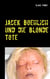Jacek Boehlich und die blonde Tote