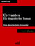 Cervantes - Neu bearbeitete Ausgabe (Klassiker der ofd edition)