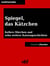 Spiegel, das Kätzchen - Kellers Novelle und zehn weitere Katzengeschichten (Klassiker der ofd edition)