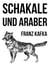 Schakale und Araber - Eine Erzählung