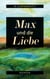 Max und die Liebe