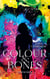 Colour & Bones - Erwachen