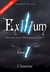 Exilium - Livre 1 : L'Internat (édition luxe) - Oubliez tout ! Réapprenez tout !
