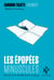 Les épopées minuscules - 100 contes vrais et autres histoires de la vie ordinaire