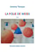 La folie de Weiss