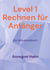 Level 1 Rechnen für Anfänger - Ein Inklusionsbuch