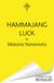 Hammajang Luck - Ocean’s 8 meets sci-fi in this devilishly funny and romantic heist adventure debut