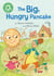 The Big, Hungry Pancake - Independent reading Green 5