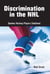 Discrimination in the NHL - Quebec Hockey Players Sidelined