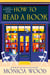How to Read a Book - A Novel