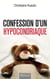 Confession d'un hypocndriaque