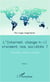 Internet change-t-il vraiment nos sociétés ? (Tome 2) - Techniques, cultures et sociétés