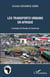 Les transports urbains en Afrique - L'exemple de Douala au Cameroun