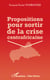Propositions pour sortir de la crise centrafricaine