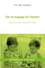 Sur le langage de l'enfant - Choix de textes de 1876 à 1962