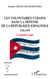 Les volontaires cubains dans la défense de la République espagnole - 1936-1959 - La légende rouge