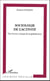 Sociologie de l'activité - Une lecture critique de la globalisation