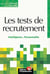 Les tests de recrutement - Intelligence - Personnalité