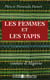 Les femmes et les tapis - Contes d'Algérie