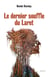 Le dernier souffle du Laret