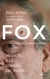 Fox: negocios a la sombra del poder