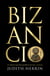 Bizancio - El imperio que hizo posible la Europa moderna