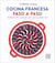 Cocina francesa paso a paso