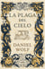 La plaga del cielo (Saga de los Fleury 4)