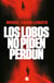 Los lobos no piden perdón
