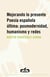 Mejorando lo presente. Poesía española última: posmodernidad, humanismo y redes - Poesía española última: posmodernidad, humanismo y redes