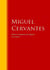 Obras Completas de Miguel Cervantes - Biblioteca de Grandes Escritores