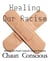 Healing Our Racism - Moving The Planet Towards Greater Freedom