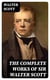 The Complete Works of Sir Walter Scott - Novels, Short Stories, Poetry, Memoirs & Letters