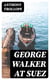 George Walker at Suez