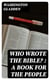 Who Wrote the Bible? : a Book for the People