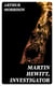 Martin Hewitt, Investigator