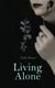 Living Alone - Fantasy Tale of WWI
