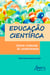 Educação Científica: Outras Vertentes do Conhecimento