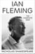 Ian Fleming - The Complete Man