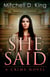 She Said