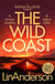 The Wild Coast - A Twisting Crime Novel That Grips Like a Vice Set in Scotland