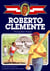 Roberto Clemente - Young Ball Player