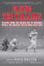 Facing Ted Williams - Players from the Golden Age of Baseball Recall the Greatest Hitter Who Ever Lived