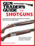 Gun Trader's Guide to Shotguns - A Comprehensive, Fully Illustrated Reference for Modern Shotguns with Current Market Values