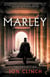 Marley - A Novel