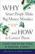 Why Smart People Make Big Money Mistakes and How to Correct Them - Lessons from the Life-Changing Science of Behavioral Economics