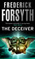 The Deceiver - The roller-coaster thriller from the international master of storytelling