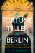 The Fortune Teller of Berlin - A gripping tale of love and resilience in wartime Germany, as one woman takes her chance to change the course of history