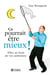 Ça pourrait être mieux - Aller au bout de ses ambitions